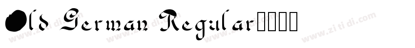 Old German Regular字体转换
